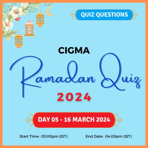 Day 05 Quiz Questions - CIGMA Ramadan Quiz 2024 - Ramadan 2024 - Ramadan Mubarak - Ramazan - Results - Winners