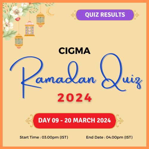 Day 09 Quiz Results 20 March 2024 - CIGMA Ramadan Quiz 2024 - Ramadan 2024 - Ramadan Mubarak - Ramazan - Results - Winners