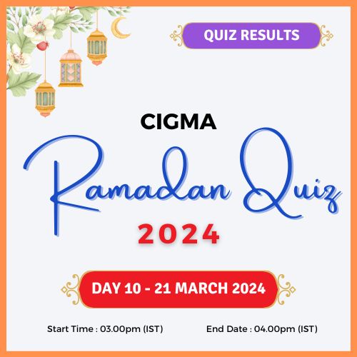 Day 10 Quiz Results 21 March 2024 - CIGMA Ramadan Quiz 2024 - Ramadan 2024 - Ramadan Mubarak - Ramazan - Results - Winners