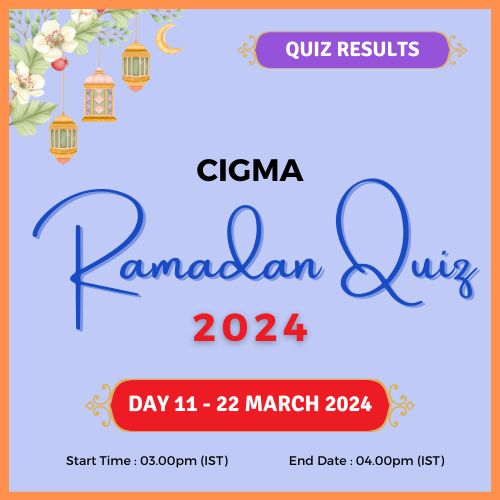Day 11 Quiz Results 22 March 2024 - CIGMA Ramadan Quiz 2024 - Ramadan 2024 - Ramadan Mubarak - Ramazan - Results - Winners