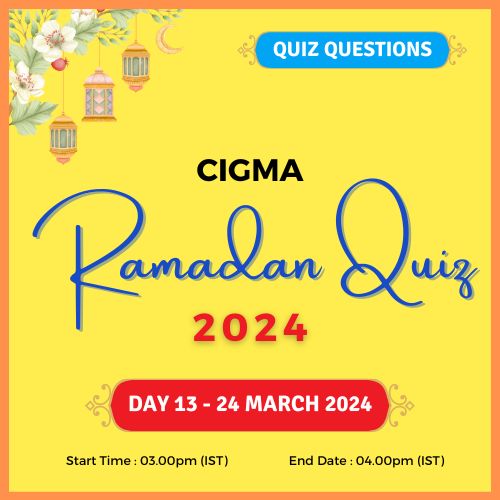 Day 13 Quiz Questions 24 March 2024 - CIGMA Ramadan Quiz 2024 - Ramadan 2024 - Ramadan Mubarak - Ramazan - Kareem - CIGMA Quiz - CIGMA Ramadan