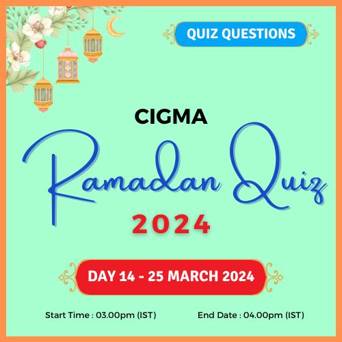 Day 14 Quiz Questions 25 March 2024 - CIGMA Ramadan Quiz 2024 - Ramadan 2024 - Ramadan Mubarak - Ramazan - Kareem - CIGMA Quiz - CIGMA Ramadan
