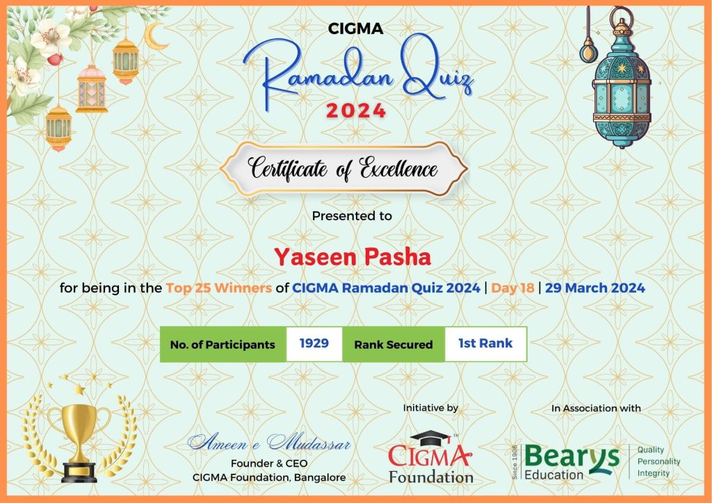 Day 18 1st Rank Yaseen Pasha Certificate of excellence 29 March 2024- CIGMA Ramadan Quiz 2024 - Ramadan 2024 - Ramadan Mubarak - Ramadan Kareem- Ramazan - Results