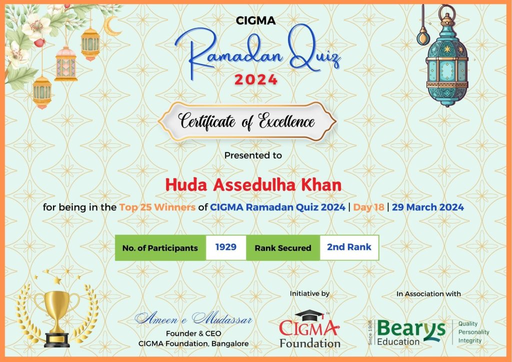 Day 18 2nd Rank Huda Assedulha Khan Certificate of excellence 29 March 2024- CIGMA Ramadan Quiz 2024 - Ramadan 2024 - Ramadan Mubarak - Ramadan Kareem- Ramazan - Results