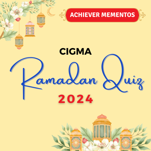 CIGMA Ramadan Quiz 2024 - Achiever Mementoes