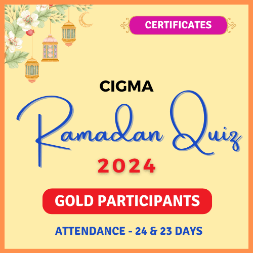 CIGMA Ramadan Quiz 2024 - Gold Participant Certificates