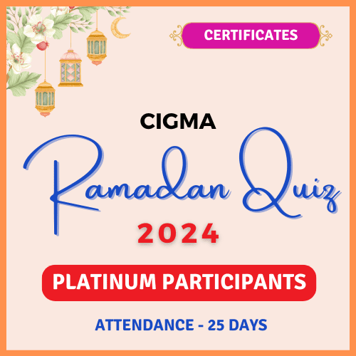 CIGMA Ramadan Quiz 2024 Platinum Participants Certificate