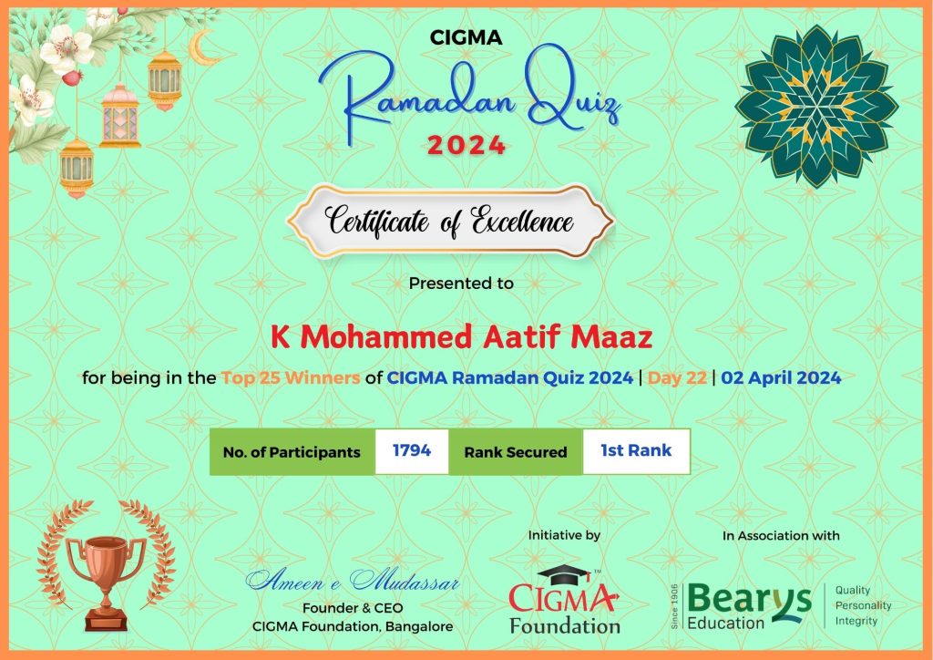 Day 22 1st Rank K Mohammed Aatif Maaz Certificate of excellence 02 April 2024- CIGMA Ramadan Quiz 2024 - Ramadan 2024 - Ramadan Mubarak - Ramadan Kareem- Ramazan - Results