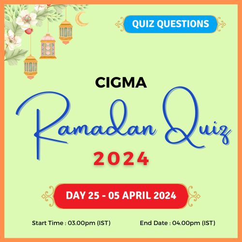Day 25 Quiz Questions 05 April 2024- CIGMA Ramadan Quiz 2024 - Ramadan 2024 - Ramadan Mubarak - Ramazan - Results - Winners Eid ul Fitr Eid Al Fitr Ramzan Ramdan wishes