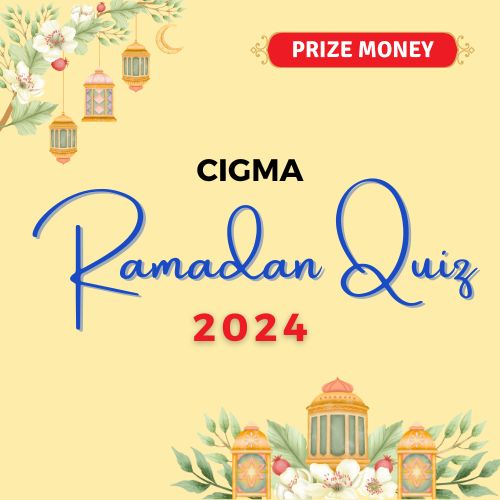 CIGMA Ramadan Quiz 2024 Prize Money www.cigmaramadanquiz.com