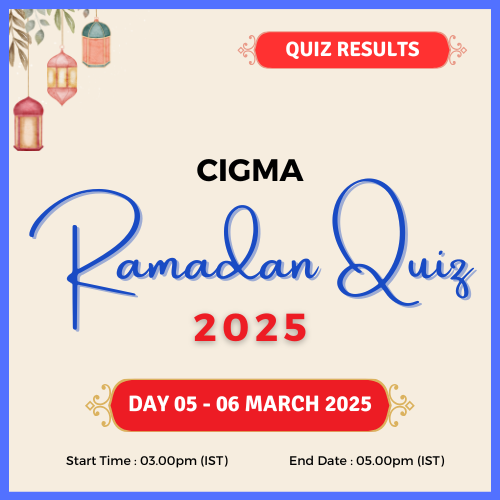 CIGMA Ramadan Quiz 2025 Day 05 Results