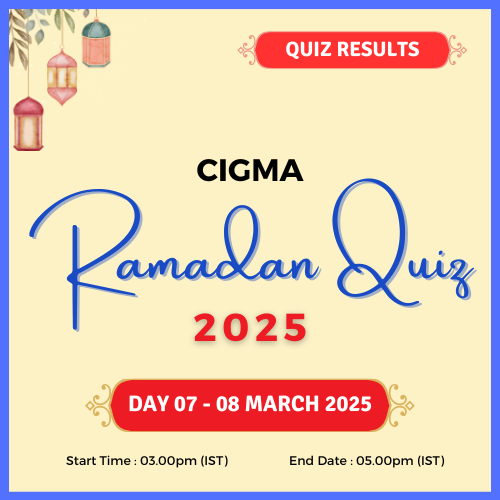 CIGMA Ramadan Quiz 2025 Day 07 Quiz Results