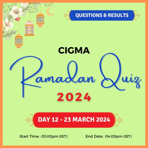 Day 12 23 March 2024 Quiz Questions Quiz Results Quiz Winners - CIGMA Ramadan Quiz 2024 - Ramadan 2024 - Ramadan Mubarak - Ramazan - Kareem - CIGMA Quiz - CIGMA Ramadan