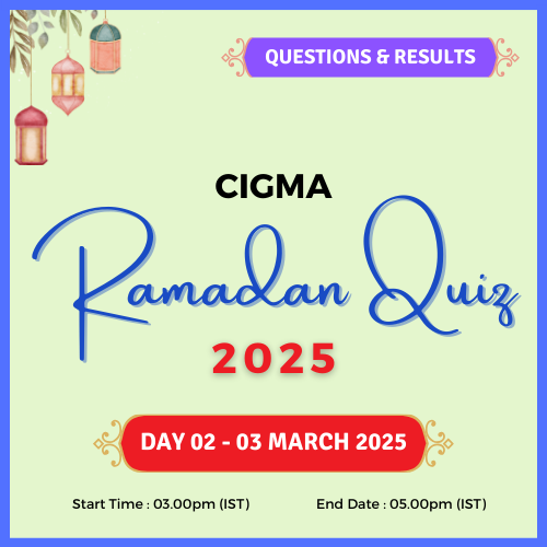 CIGMA Ramadan Quiz 2025 Daily Questions and Answers Day 02
