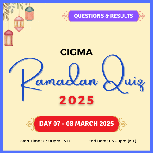 CIGMA Ramadan Quiz 2025 Day 07 Questions and Results