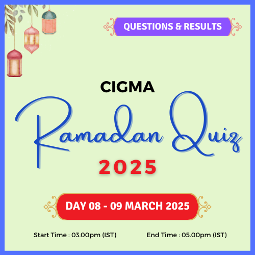 CIGMA Ramadan Quiz 2025 Day 08 Questions and Answers