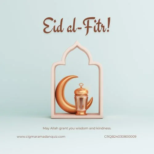 Eid al Fitr www.cigmaramadanquiz.com